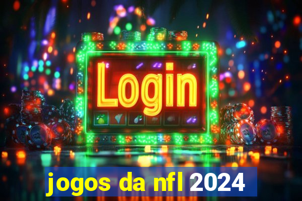 jogos da nfl 2024